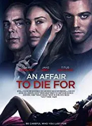 Regarder An Affair to Die For en Streaming Gratuit Complet VF VOSTFR HD 720p