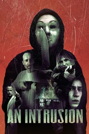 Regarder An Intrusion en Streaming Gratuit Complet VF VOSTFR HD 720p