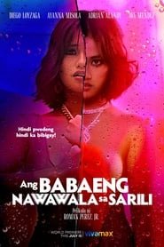 Regarder Ang Babaeng Nawawala sa Sarili en Streaming Gratuit Complet VF VOSTFR HD 720p