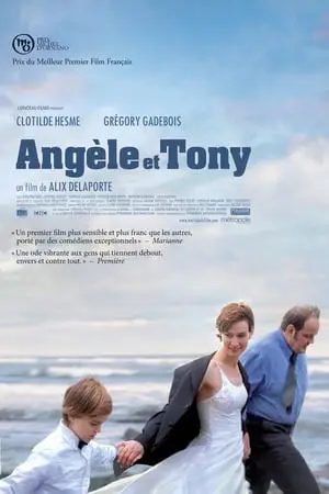 Regarder Angèle et Tony en Streaming Gratuit Complet VF VOSTFR HD 720p