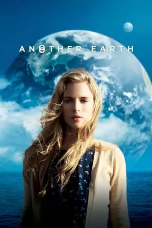 Regarder Another Earth en Streaming Gratuit Complet VF VOSTFR HD 720p