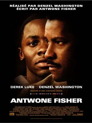 Regarder Antwone Fisher en Streaming Gratuit Complet VF VOSTFR HD 720p