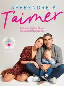 Regarder Apprendre à t'aimer en Streaming Gratuit Complet VF VOSTFR HD 720p