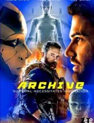 Regarder Archive en Streaming Gratuit Complet VF VOSTFR HD 720p