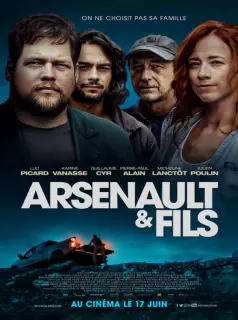 Regarder Arsenault & Fils en Streaming Gratuit Complet VF VOSTFR HD 720p