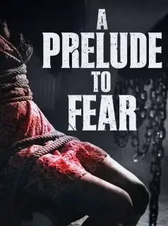 Regarder As a Prelude to Fear en Streaming Gratuit Complet VF VOSTFR HD 720p