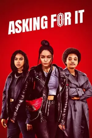 Regarder Asking For It en Streaming Gratuit Complet VF VOSTFR HD 720p