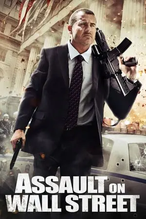 Regarder Assaut sur Wall Street en Streaming Gratuit Complet VF VOSTFR HD 720p