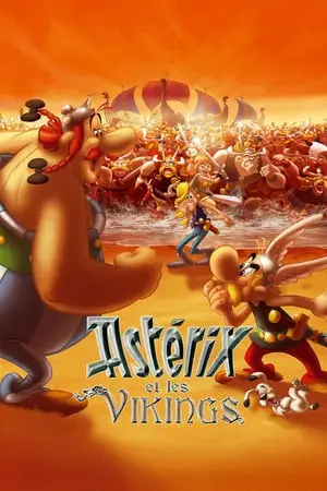 Regarder Astérix et les Vikings en Streaming Gratuit Complet VF VOSTFR HD 720p