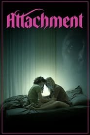 Regarder Attachment en Streaming Gratuit Complet VF VOSTFR HD 720p