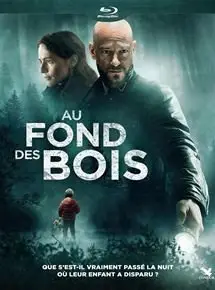 Regarder Au fond des bois en Streaming Gratuit Complet VF VOSTFR HD 720p