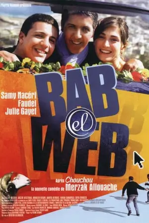 Regarder Bab El Web en Streaming Gratuit Complet VF VOSTFR HD 720p