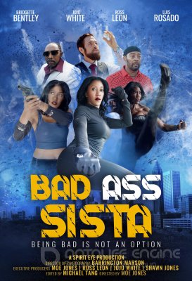 Regarder Bad Ass Sista en Streaming Gratuit Complet VF VOSTFR HD 720p