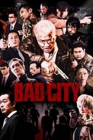 Regarder Bad City en Streaming Gratuit Complet VF VOSTFR HD 720p