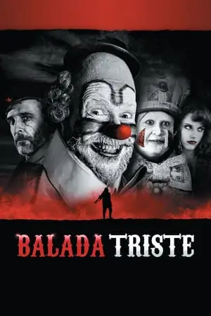 Regarder Balada triste en Streaming Gratuit Complet VF VOSTFR HD 720p