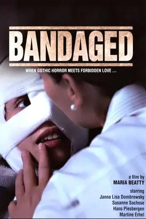 Regarder Bandaged en Streaming Gratuit Complet VF VOSTFR HD 720p