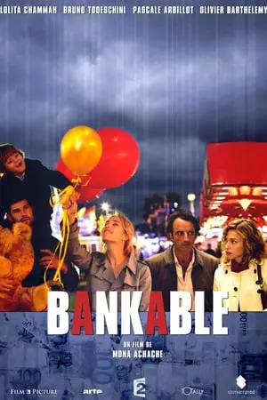 Regarder Bankable en Streaming Gratuit Complet VF VOSTFR HD 720p