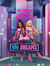 Regarder Barbie : grande ville, grands rêves en Streaming Gratuit Complet VF VOSTFR HD 720p