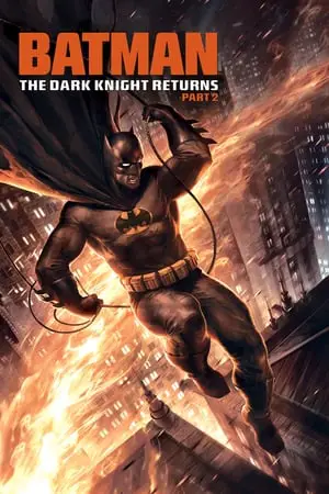 Regarder Batman : The Dark Knight Returns, Part 2 en Streaming Gratuit Complet VF VOSTFR HD 720p