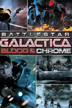 Battlestar Galactica : Blood & Chrome