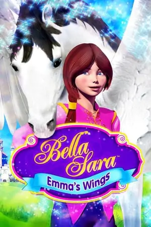 Regarder Bella Sara : les ailes d'Emma en Streaming Gratuit Complet VF VOSTFR HD 720p