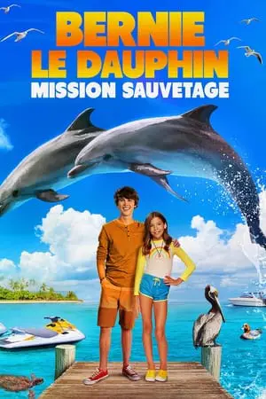 Regarder Bernie le Dauphin : Mission Sauvetage en Streaming Gratuit Complet VF VOSTFR HD 720p