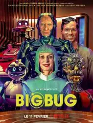 Regarder Bigbug en Streaming Gratuit Complet VF VOSTFR HD 720p