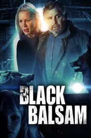 Regarder Black Balsam en Streaming Gratuit Complet VF VOSTFR HD 720p