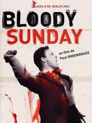 Regarder Bloody Sunday en Streaming Gratuit Complet VF VOSTFR HD 720p