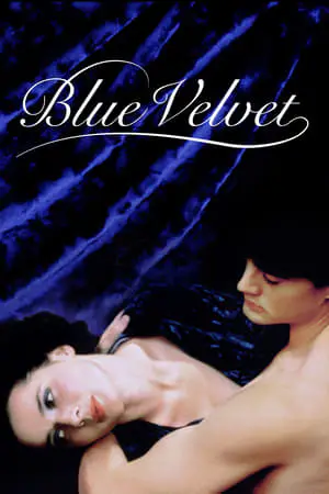 Regarder Blue Velvet en Streaming Gratuit Complet VF VOSTFR HD 720p