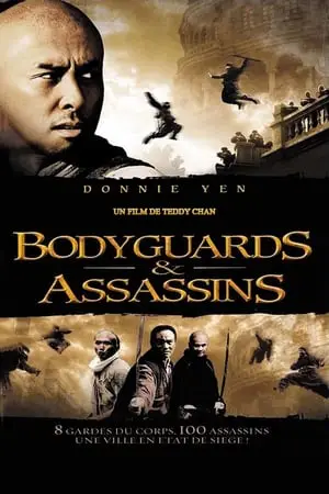 Regarder Bodyguards et Assassins en Streaming Gratuit Complet VF VOSTFR HD 720p