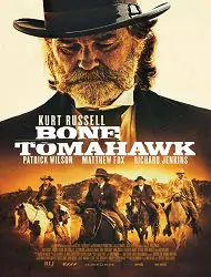 Regarder Bone Tomahawk en Streaming Gratuit Complet VF VOSTFR HD 720p