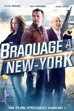 Regarder Braquage à New-York en Streaming Gratuit Complet VF VOSTFR HD 720p