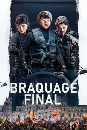 Regarder Braquage final en Streaming Gratuit Complet VF VOSTFR HD 720p