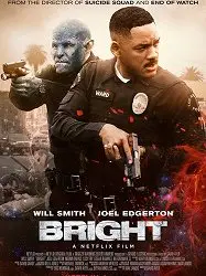 Regarder Bright en Streaming Gratuit Complet VF VOSTFR HD 720p