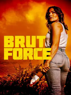 Regarder Brut Force en Streaming Gratuit Complet VF VOSTFR HD 720p