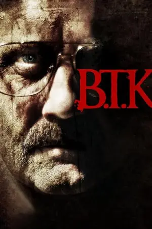 Regarder B.T.K. en Streaming Gratuit Complet VF VOSTFR HD 720p