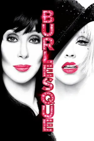 Regarder Burlesque en Streaming Gratuit Complet VF VOSTFR HD 720p