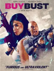 Regarder BuyBust en Streaming Gratuit Complet VF VOSTFR HD 720p