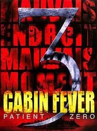 Cabin Fever 3