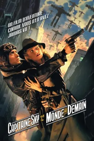 Regarder Capitaine Sky et le monde de demain en Streaming Gratuit Complet VF VOSTFR HD 720p