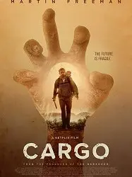 Regarder Cargo en Streaming Gratuit Complet VF VOSTFR HD 720p