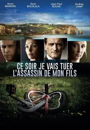 Regarder Ce soir je vais tuer l'assassin de mon fils en Streaming Gratuit Complet VF VOSTFR HD 720p