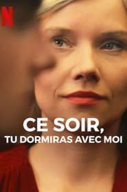 Regarder Ce soir, tu dormiras avec moi en Streaming Gratuit Complet VF VOSTFR HD 720p