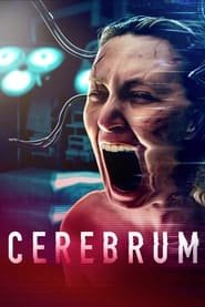 Regarder Cerebrum en Streaming Gratuit Complet VF VOSTFR HD 720p