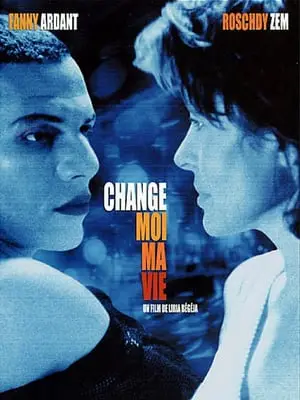 Regarder Change-moi ma vie en Streaming Gratuit Complet VF VOSTFR HD 720p