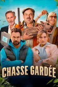 Regarder Chasse gardée en Streaming Gratuit Complet VF VOSTFR HD 720p