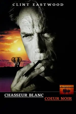 Regarder Chasseur blanc, cœur noir en Streaming Gratuit Complet VF VOSTFR HD 720p