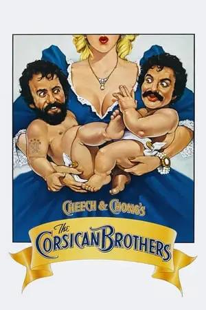 Regarder Cheech & Chong Les corses Brothers en Streaming Gratuit Complet VF VOSTFR HD 720p