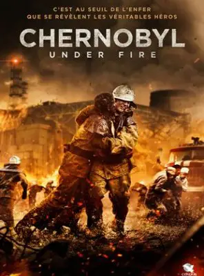 Regarder Chernobyl : Under Fire en Streaming Gratuit Complet VF VOSTFR HD 720p